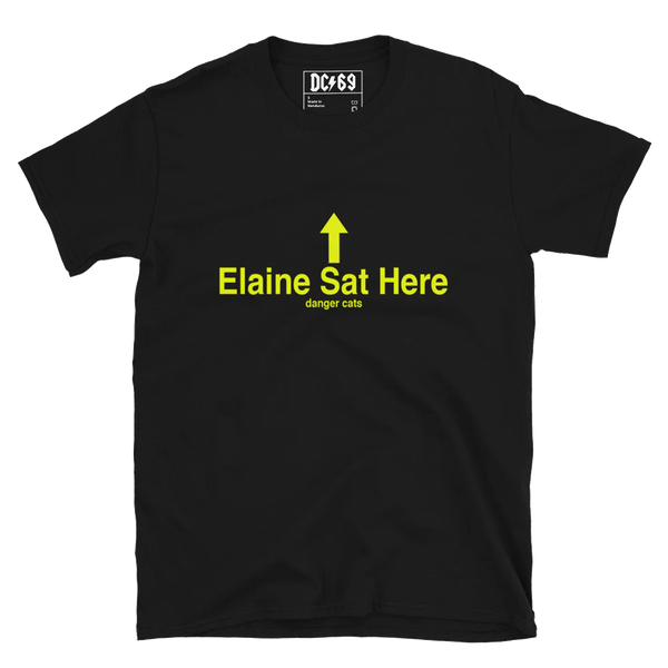 Elaine Sat Here T-Shirt