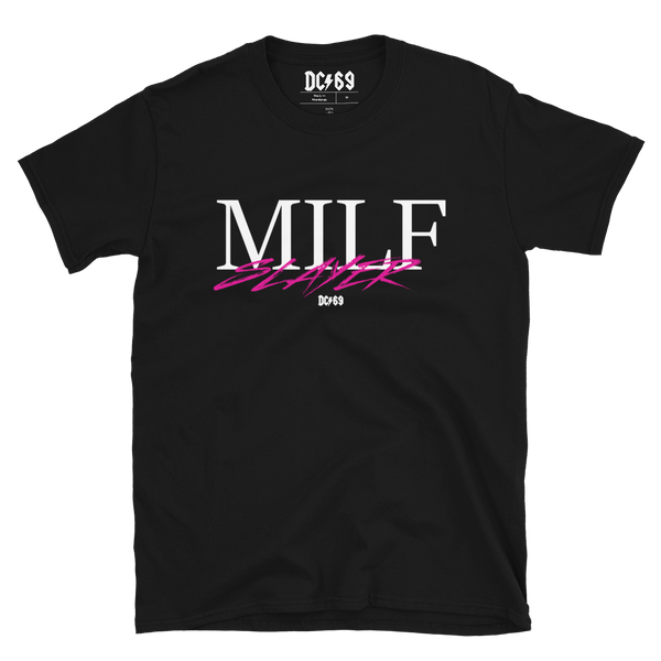 Milf Slayer Tee