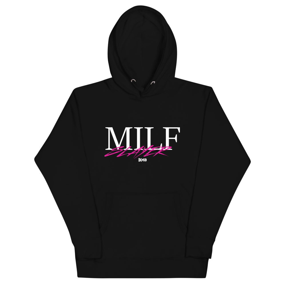 MILF Slayer Hoodie